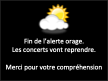 Notification screen showing a warning ended with a reminder that concerts will resume and thanking for understanding in French text.